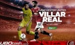 Jelang Final Liga Europa 2021, MU Buas Vs Villarreal Kokoh