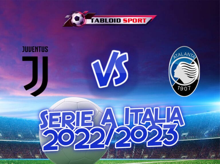 Prediksi Juventus Vs Atalanta 23 Januari 2023